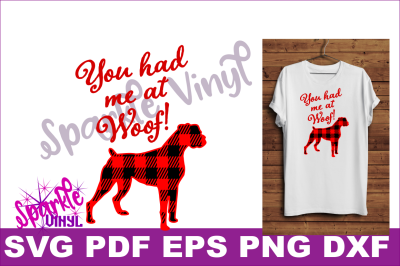 Buffalo Plaid Boxer dog svg, You had me at Woof, Boxer dog gift, Boxer dog, buffalo plaid svg, boxer dog shirt, svg files, for cricut, for silhouette,