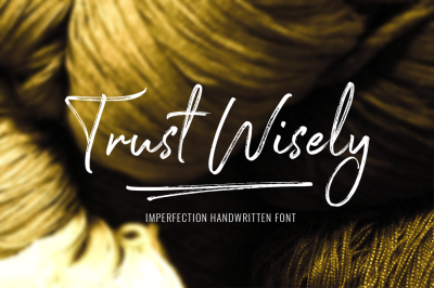 Trust Wisely Font