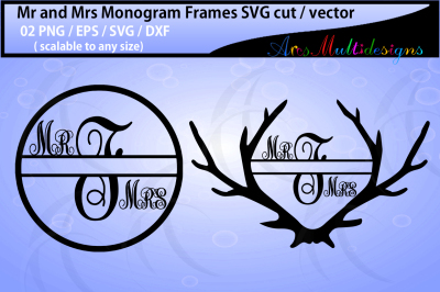 Mr and mrs monogram / mr and mrs circle monogram vector  / antler monogram svg / SVG / Eps /Dxf / Png