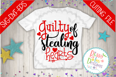 Guilty of Stealing Hearts SVG DXF EPS cutting file