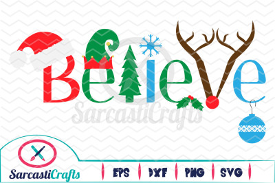 Believe - Christmas Graphic - SVG EPS DXF PNG