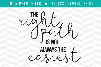 The Right Path - DXF/SVG/PNG/PDF Cut & Print Files
