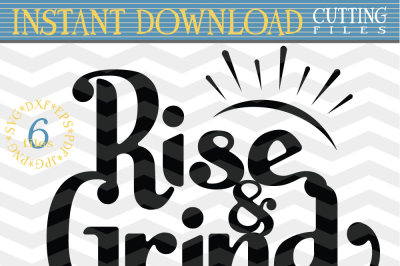 Coffee lover SVG - Rise and Grind SVG - Working Out cut files - Coffee SVG - Rise and Grind cutting file - Svg - Dxf- Eps - Png -Jpg - Pdf