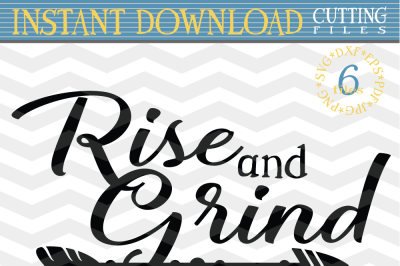 Rise and Grind SVG - Working Out cut files - Coffee lover SVG - Rise and Grind cutting file - DIY- Svg - Dxf- Eps - Png -Jpg - Pdf