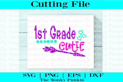 1st Grade Cutie - SVG 