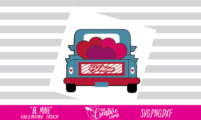 Be Mine Valentine Truck SVG PNG DXF