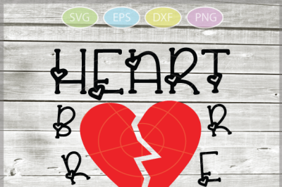 Heart breaker svg - Heart svg - Valentine's day