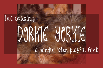 Dorkie Yorkie - A Handwritten Playful Font BONUS SVG