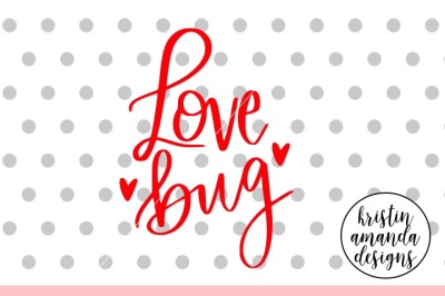 Love Bug SVG DXF EPS PNG Cut File • Cricut • Silhouette