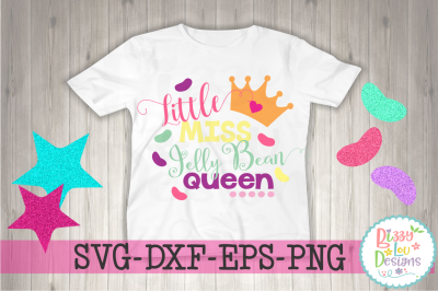 Little Miss Jelly Bean Queen SVG DXF EPS PNG - cutting file