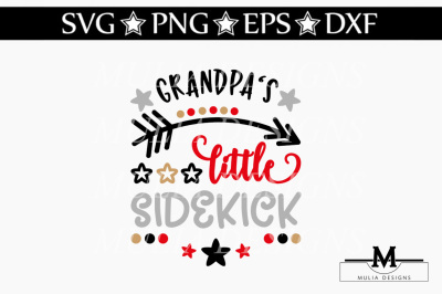 Grandpa's Little Sidekick SVG