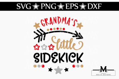Grandma's Little Sidekick SVG