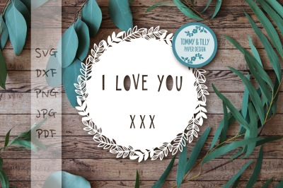 I Love You Wreath SVG DXF PNG PDF JPG