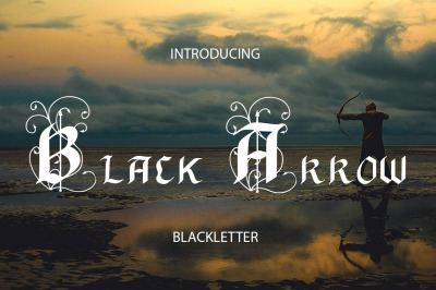 Black Arrow blackletter font