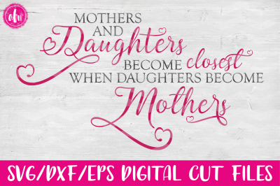 Mothers and Daughters - SVG, DXF, EPS Cut File