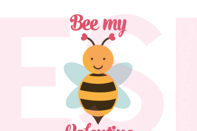 Bee my Valentine Design - SVG, DXF, EPS.
