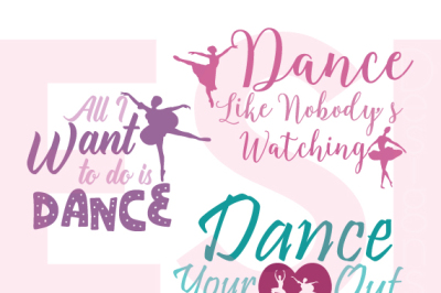Dance Quote Designs - SVG, DXF, EPS & PNG - Cutting Files