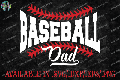 Baseball Dad - SVG, DXF, EPS Cut File