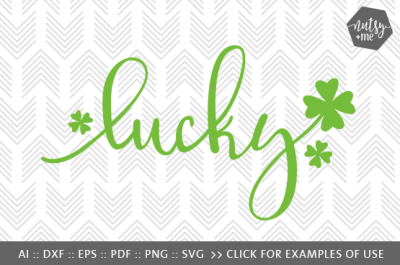 Lucky - SVG, PNG & VECTOR Cut File