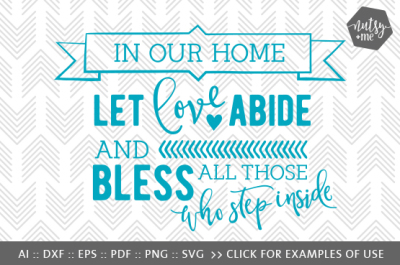 In Our Home - SVG, PNG & VECTOR Cut File