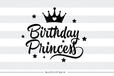 Birthday princess SVG