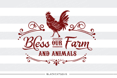 Bless our farm and animals - SVG 