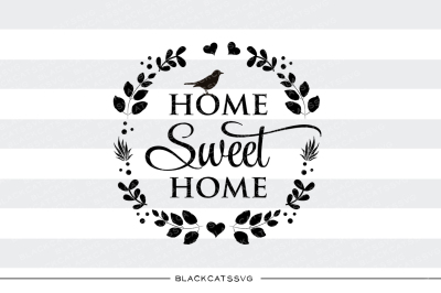 Download New Download Free Svg Files Creative Fabrica Horizontal Home Sweet Home Svg
