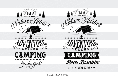 I'm a camping kinda girl / guy - SVG