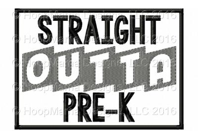 Straight Outta Pre K