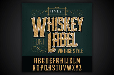 Whiskey label font and sample label