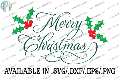 Merry Christmas Mistletoe - SVG, DXF, EPS Cut File