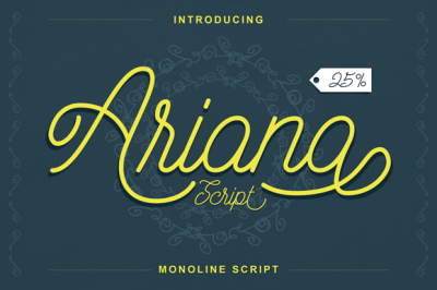 Ariana Script (25% Off)+ Bonus