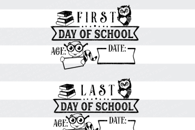 First day of school sign / Last day of school sign SVG owl, books caterpillar