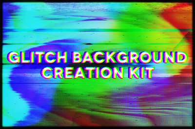 Glitch Background Creation Kit