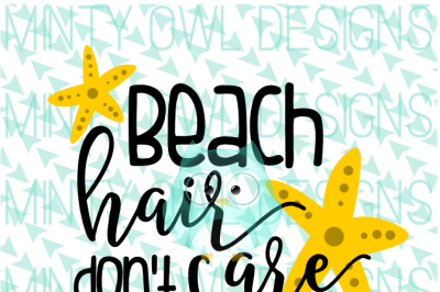 Beach Hair Don&#039;t Care SVG Cut File
