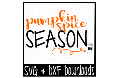 Pumpkin Spice Season * Coffee Cutting File