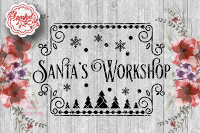 Santa's Workshop Cut File ~ SVG/DXF/EPS/PNG