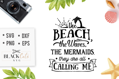 The beach and the mermaids are calling - SVG