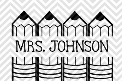 Pencils Monogram Teacher Name Tag SVG and DXF Cut File