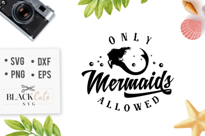 Only mermaids allowed - SVG file