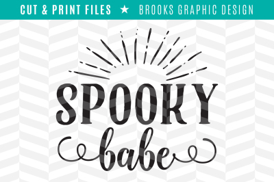 Spooky Babe - DXF/SVG/PNG/PDF Cut & Print Files