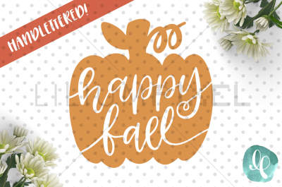 Happy Fall / SVG PNG JPEG DXF