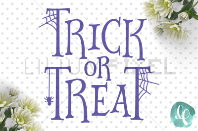 Trick or Treat / SVG PNG JPEG DXF