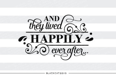 And they lived happily ever after SVG 