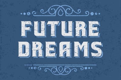 Future Dreams - Vintage Vector typeface