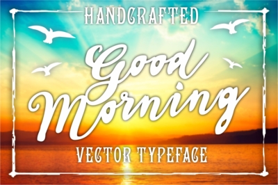 Vintage Handcrafted Good Morning Vector Letters