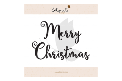 Merry Christmas - Handwriting - SVG and DXF Cut Files - for Cricut, Silhouette, Die Cut Machines // scrapbooking // paper crafts // #147