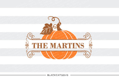 Pumpkin - with space for family name  - SVG file 