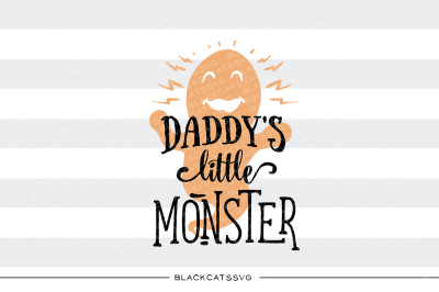 Daddy's little monster - SVG file 