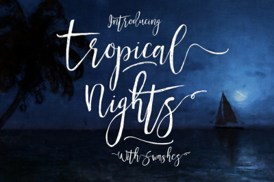 Tropical Nights Script Font